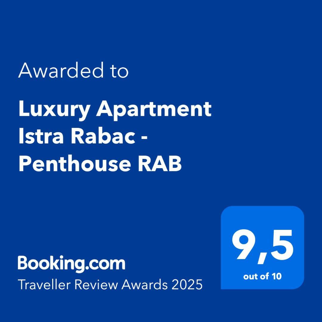 Luxury Apartment Istra Rabac - Penthouse Rab מראה חיצוני תמונה